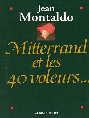 cover image of Mitterrand et les 40 voleurs